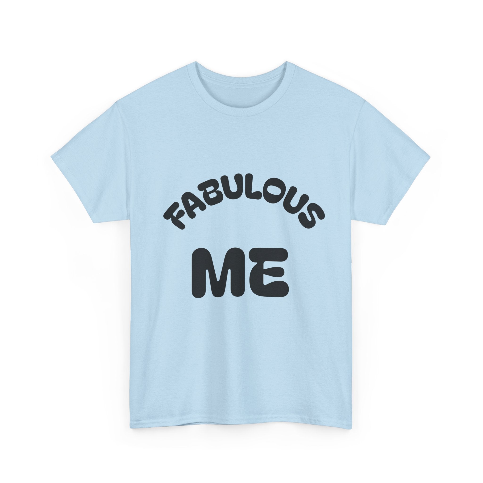 Fabulous Me Unisex Heavy Cotton Tee - Casual Wear, Gifts, Birthday, Self-Love, Everyday Style